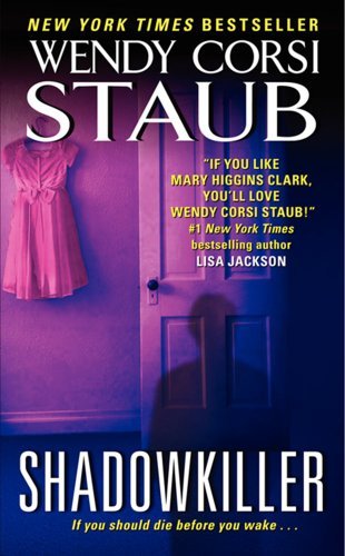 Wendy Corsi Staub/Shadowkiller